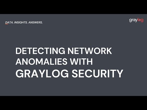 Detecting Network Anomalies With Graylog Security