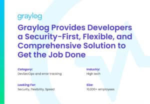 Graylog Provides Developers and DevSecOps Solution