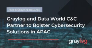 Data World and Graylog Partner in Cybersecurity Solutions in APAC