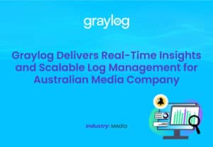 Customer Story: Australian Media Company