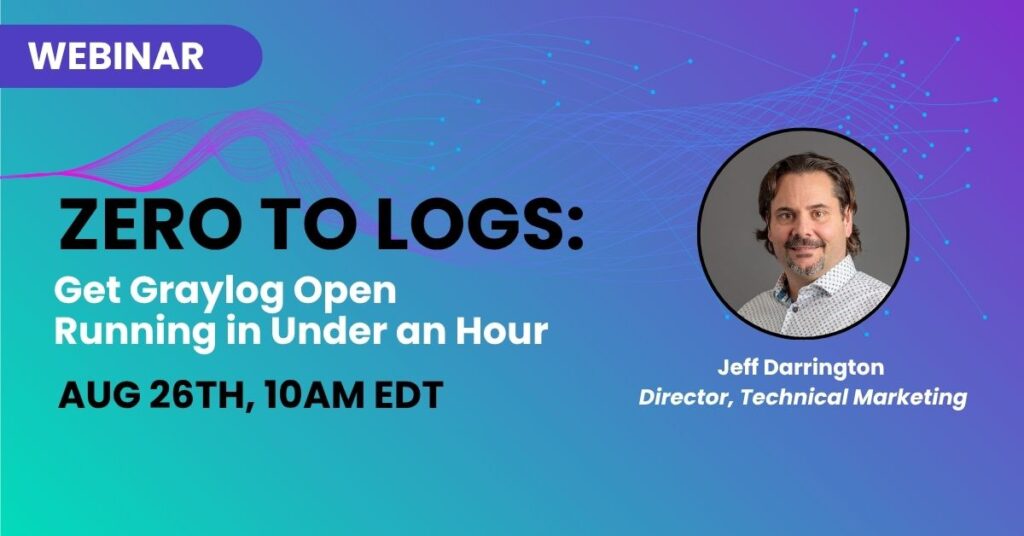 Zero To Logs Getting Graylog Running in Under and Hour